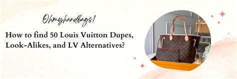 lv clone|How to find 50 Louis Vuitton Dupes, Look.